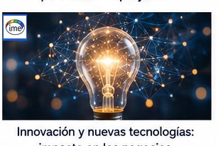Innovación y nuevas tecnologías para mejorar su negocio